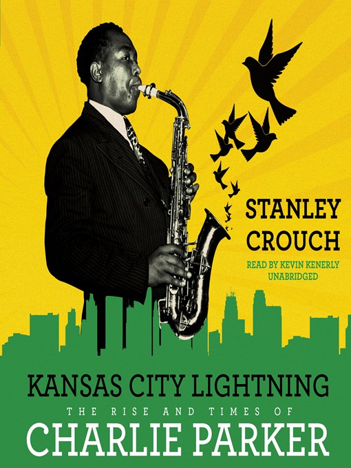 Title details for Kansas City Lightning by Stanley Crouch - Available